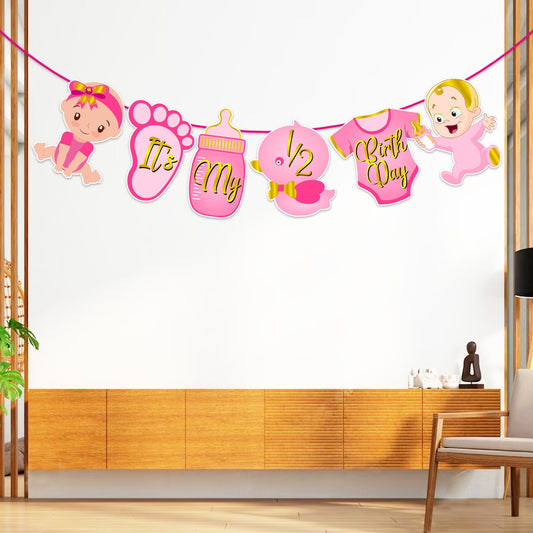 Its my Half Birthday Banner
